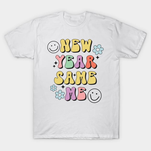 New year same me funny2023 new year christmas gift idea T-Shirt by Mi Styles